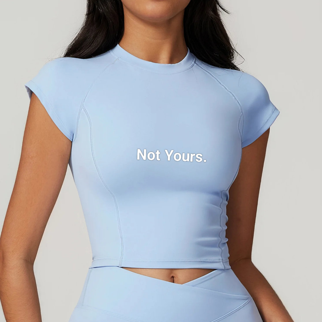Not Yours.