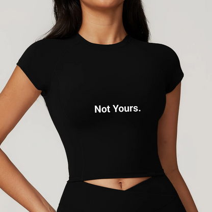 Not Yours.